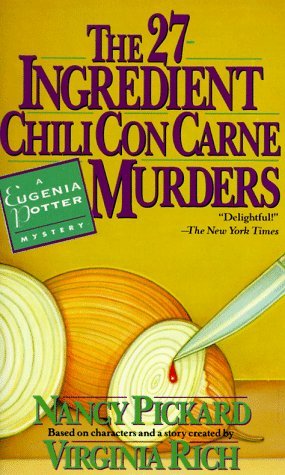 The 27-Ingredient Chili Con Carne Murders (Eugenia Potter, #4)