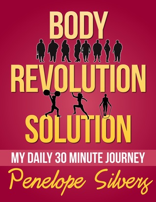 Body Revolution Solution - My 30 Minute Journey