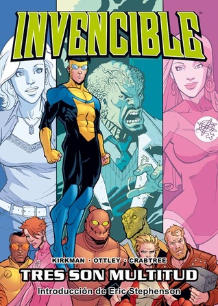 Invencible, Vol. 9: Tres son multitud (Invencible, #9)