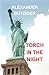 Torch in the Night