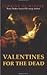 Valentines for the Dead