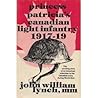 Princess Patricia's Canadian Light Infantry, 1917-1919 by John William Lynch