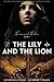 The Lily and the Lion (Lion...