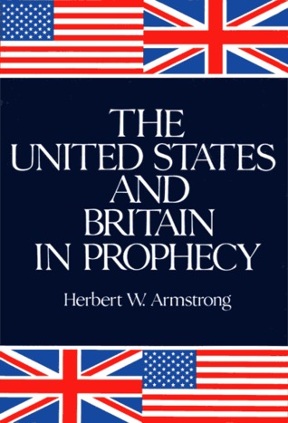 The United States and Britain in Prophecy (Hardcover)