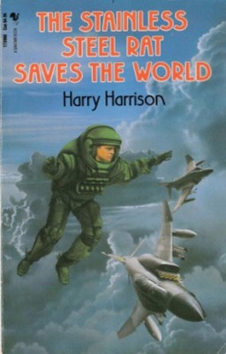 THE STAINLESS STEEL RAT SAVES THE WORLD