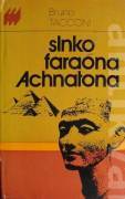Slnko faraóna Achnatona