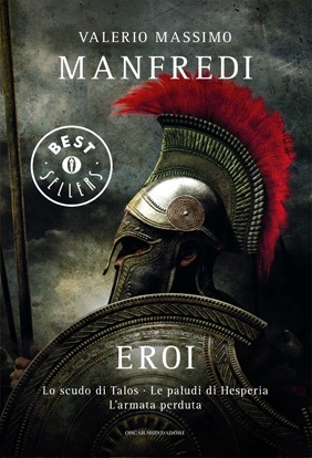 Eroi (Lo scudo di Talos - Le paludi di Hesperia - L'armata perduta)