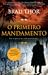 O Primeiro Mandamento (Scot Harvath, #6)