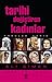 Tarihi Değiştiren Kadınlar by Ali Çimen