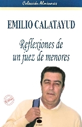 Emilio Calatayud: Reflexiones de un juez de menores