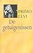De Getuigenissen by Primo Levi