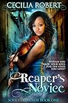 Reaper's Novice by Cecilia Robert