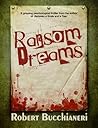 Ransom Dreams