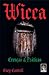 Wicca: crenças e práticas