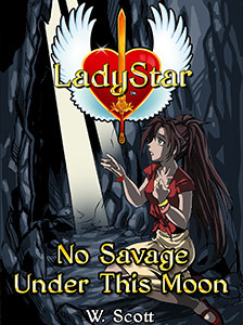 LadyStar: No Savage Under This Moon