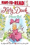 Katy Duck, Flower Girl: Ready-to-Read Level 1