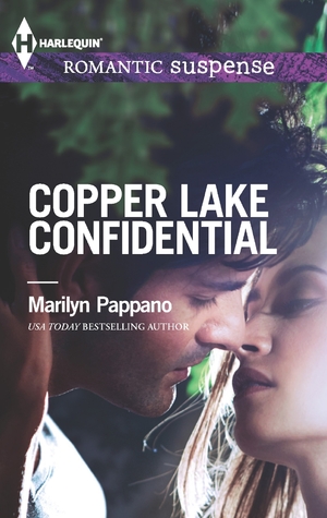 Copper Lake Confidential (Harlequin Romantic Suspense)