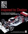 Inspired to Design: F1 cars, Indycars & racing tyres: the autobiography of Nigel Bennett