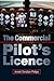 The Commercial Pilot's License