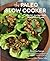 The Paleo Slow Cooker: Healthy, Gluten-free Meals the Easy Way