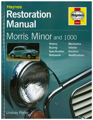Morris Minor and 1000 (Restoration Manuals)
