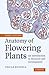 Anatomy of Flowering Plants by Paula J. Rudall Anatomy of Flowering Plants by Paula J. Rudall