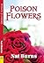 Poison Flowers