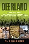 Deerland: America’s Hunt for Ecological Balance and the Essence of Wildness