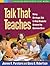 Talk That Teaches: Using Strategic Talk to Help Students Achieve the Common Core (Teaching Practices That Work)