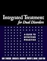 Integrated Treatment for Dual Disorders: A Guide to Effective Practice