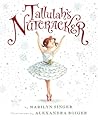 Tallulah's Nutcracker by Marilyn Singer