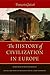 The History of Civilization in Europe