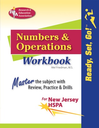 New Jersey HSPA Numbers and Operations Workbook (Mathematics Learning and Practice)