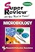 Microbiology Super Review