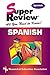 Spanish Super Review