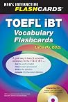 TOEFL iBT Vocabulary Flashcard Book w/ Audio CD (English as a Second Language Series) TOEFL iBT Vocabulary Flashcard Book w/ Audio CD (English as a Second Language Series)