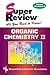 Organic Chemistry II Super Review (Super Reviews Study Guides)