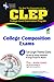 CLEP College Composition Exams w/ TestWare CD by Rachelle Smith