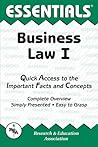 Business Law I Essentials (Volume 1) (Essentials Study Guides)