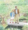 The Favorite Daughter by Allen Say