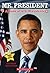 Mr. President by George Sullivan