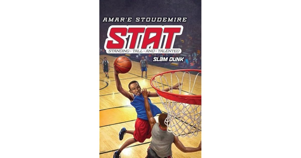 Slam Dunk By Amar E Stoudemire