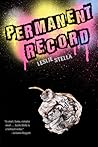 Permanent Record by Leslie Stella Permanent Record by Leslie Stella