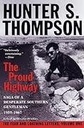 The Proud Highway: Saga of a Desperate Southern Gentleman, 1955-1967