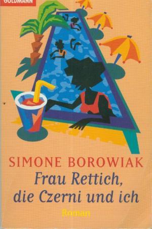 Frau Rettich, die Czerni und ich