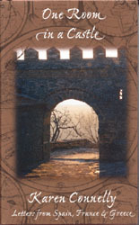 One Room in a Castle: Letters from Spain, France & Greece