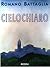 Cielochiaro by Romano Battaglia