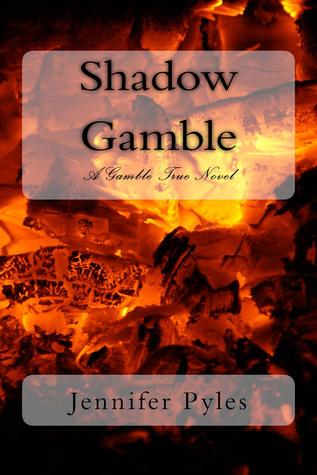 Shadow Gamble (A Gamble True Novel)