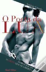 O Poeta da Lua (volume I)