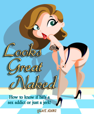 Looks Great Naked (Kindle Edition)